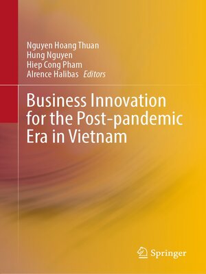cover image of Business Innovation for the Post-pandemic Era in Vietnam